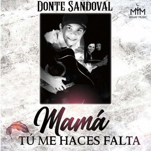 Mama Tu Me Haces Falta