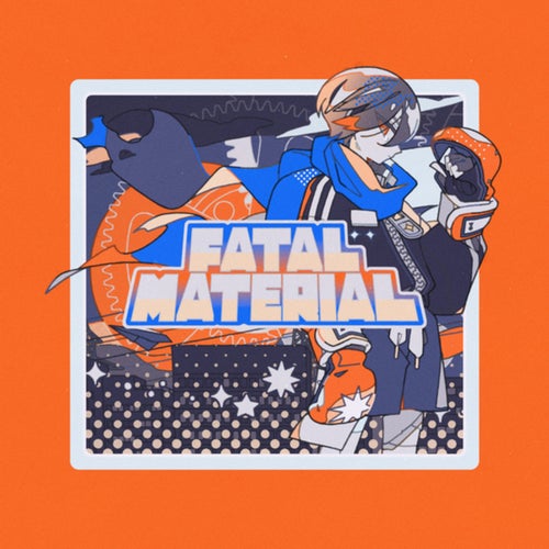 Fatal Material