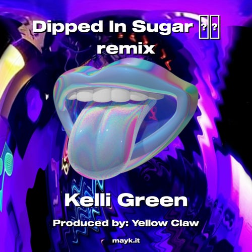 Dipped In Sugar  remix