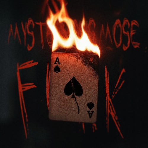 MYSTERIOUS MOSE FUNK