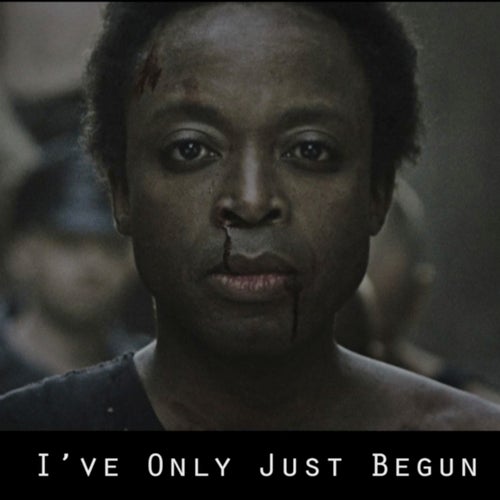 I´ve Only Just Begun