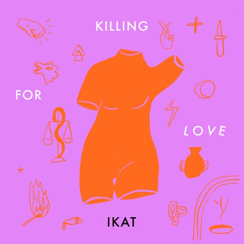 Killing For Love