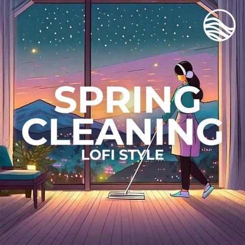 Spring Cleaning - lofi style
