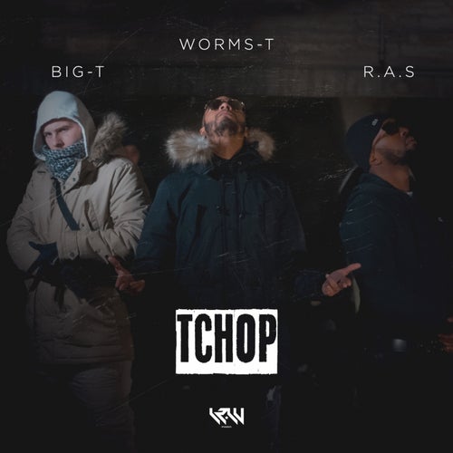 Tchop (feat. Big-T, R.A.S) [Acte 4]