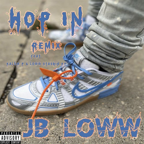 Hop In (Remix) [feat. KalumP & LOWW STASHIN KP]