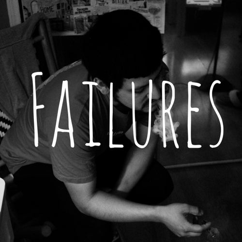 Failures
