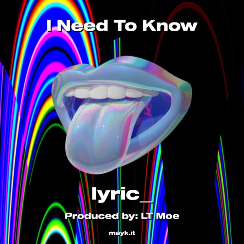 I Need To Know