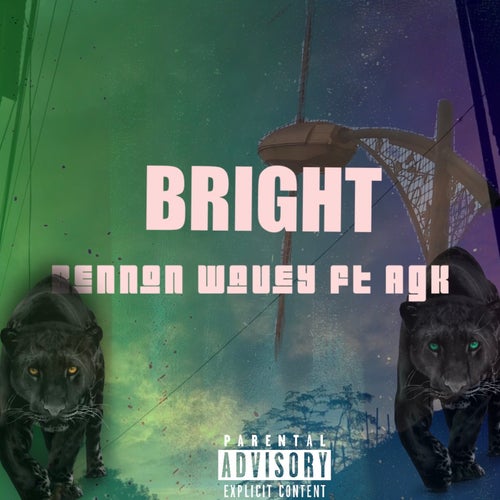 BRIGHT (feat. AGK (london boyz))