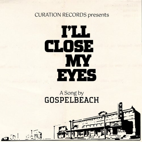 I'll Close My Eyes