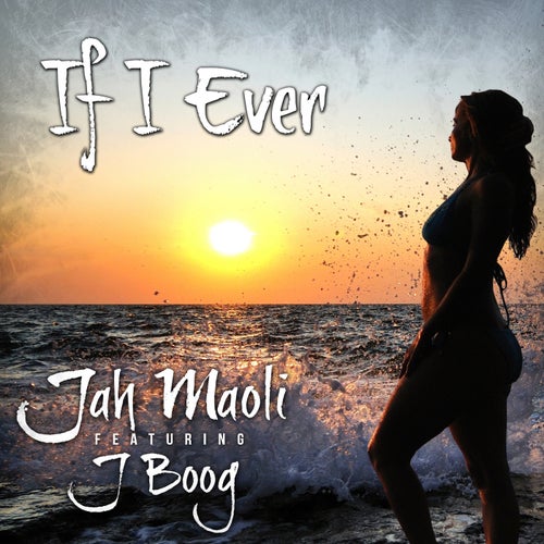 If I Ever  (feat. J Boog)