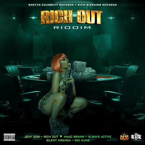 Rich out Riddim