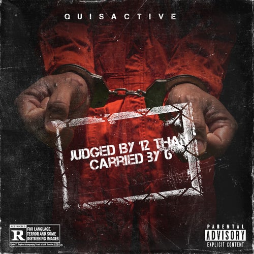 Judged By 12 Than Carried By 6