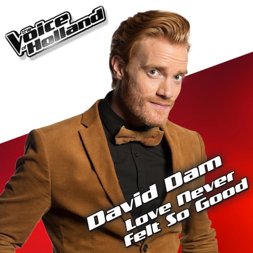 Love Never Felt So Good (From The Voice Of Holland 5)