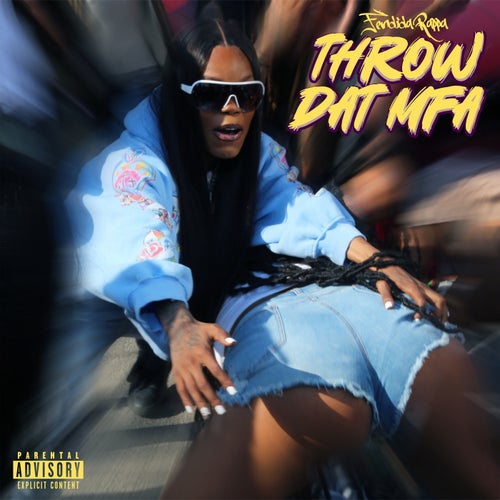 Throw Dat Mfa