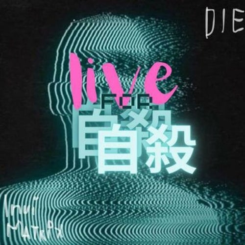 LIVE FOR SUICIDE