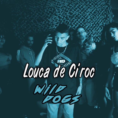 Louca de Ciroc