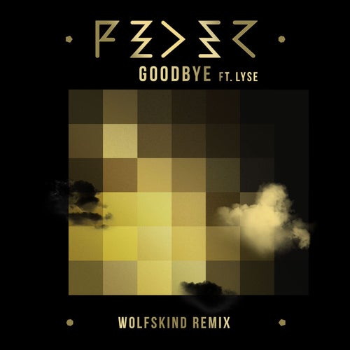 Goodbye (feat. Lyse) [Wolfskind Remix]