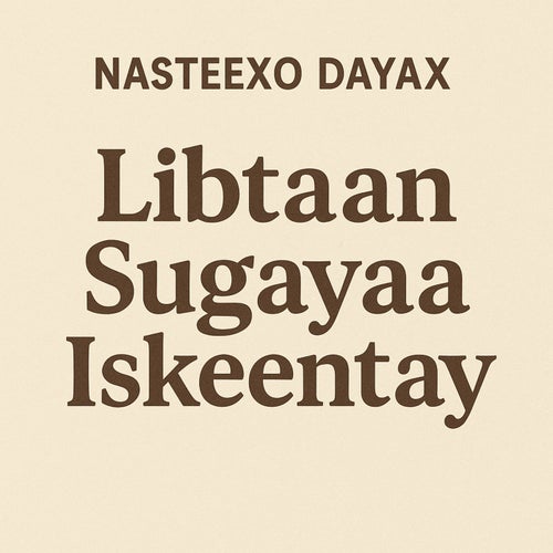 Libtaan Sugayaa Iskeentay