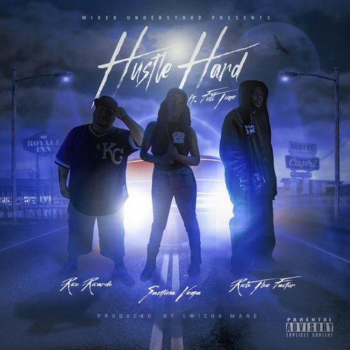 Hustle Hard (feat. Rich The Factor, Santina Vega & Full Time)