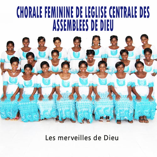 Les merveilles de Dieu