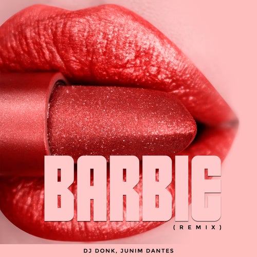 Barbie (Remix)