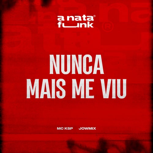 Nunca Mais Me Viu