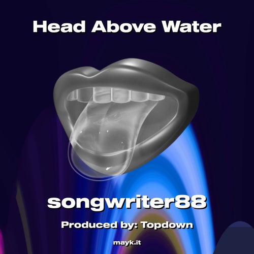 Head Above Water