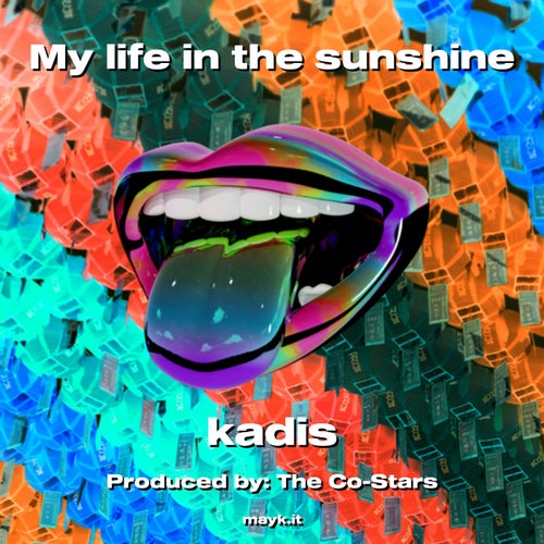 My life in the sunshine