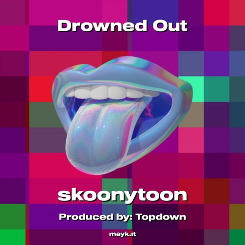 Drowned Out