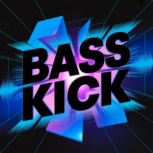 Bass Kick