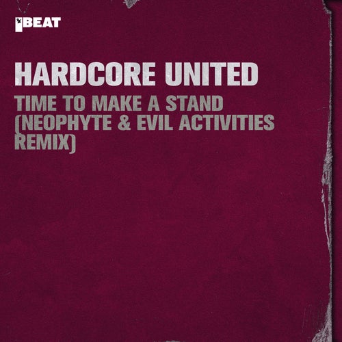 Time to Make a Stand (Neophyte & Evil Activities Remix)