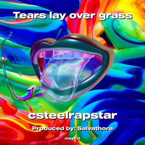 Tears lay over grass