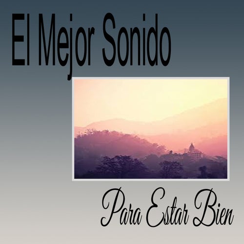 Sonido para Estar Bien