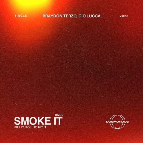 Smoke It (Original Mix)