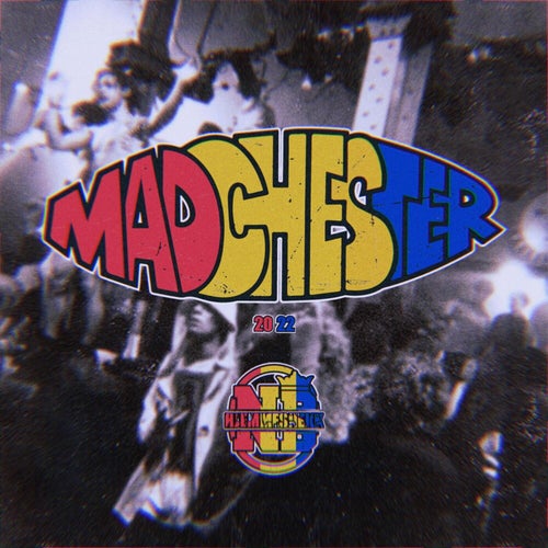 Madchester 2022 (Hjemmesnekk)