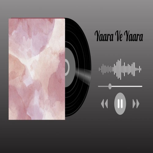 Yaara Ve Yaara