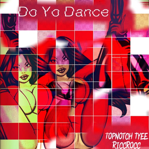 Do Yo Dance (feat. RiccRocc)