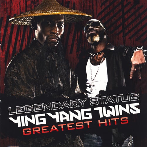 Legendary Status: Ying Yang Twins Greatest Hits (Clean)