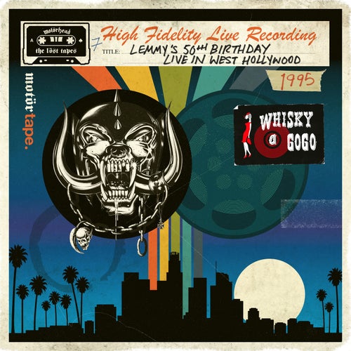 The Löst Tapes, Vol. 7 (Lemmy's 50th Birthday, Live in West Hollywood, 1995)