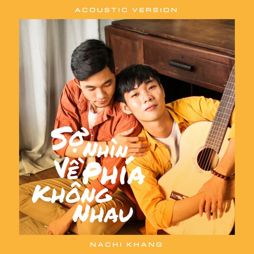 Sợ Nhìn Về Phía Không Nhau (Acoustic Version)