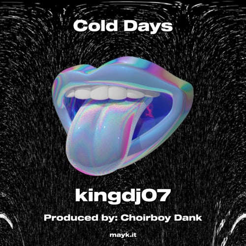 Cold Days