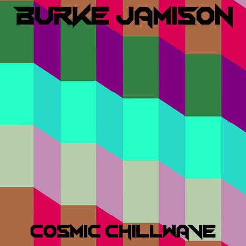 Cosmic Chillwave