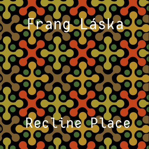 Recline Place