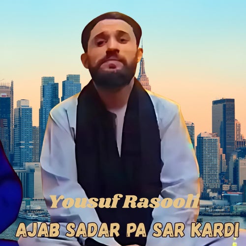 Ajab Sadar Pa Sar Kardi