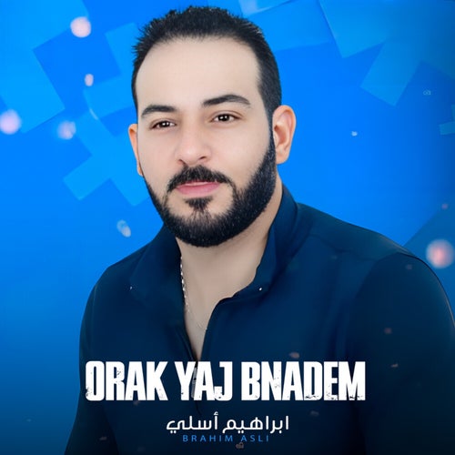 Orak Yaj Bnadem