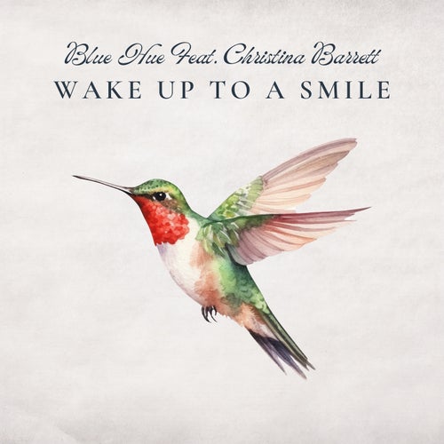 Wake Up To A Smile (feat. Christina Barrett)