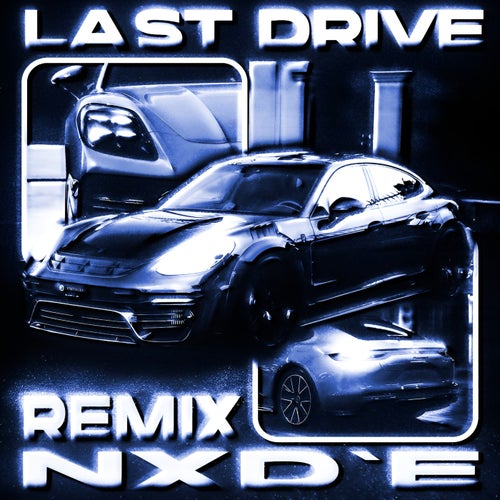 Last Drive (Remix)