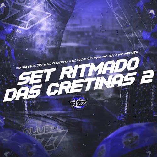 SET RITMADO DAS CRETINAS 2