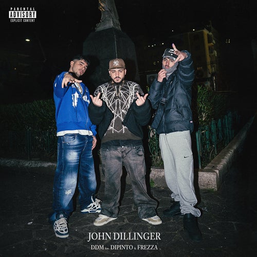 Jhon Dillinger (feat. Dipinto & Frezza)
