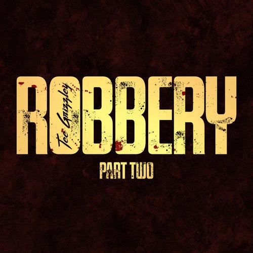 Robbery Part Two